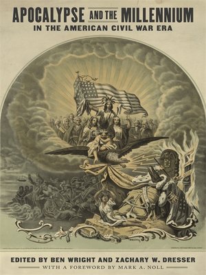 cover image of Apocalypse and the Millennium in the American Civil War Era